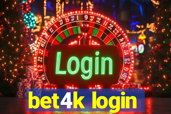 bet4k login